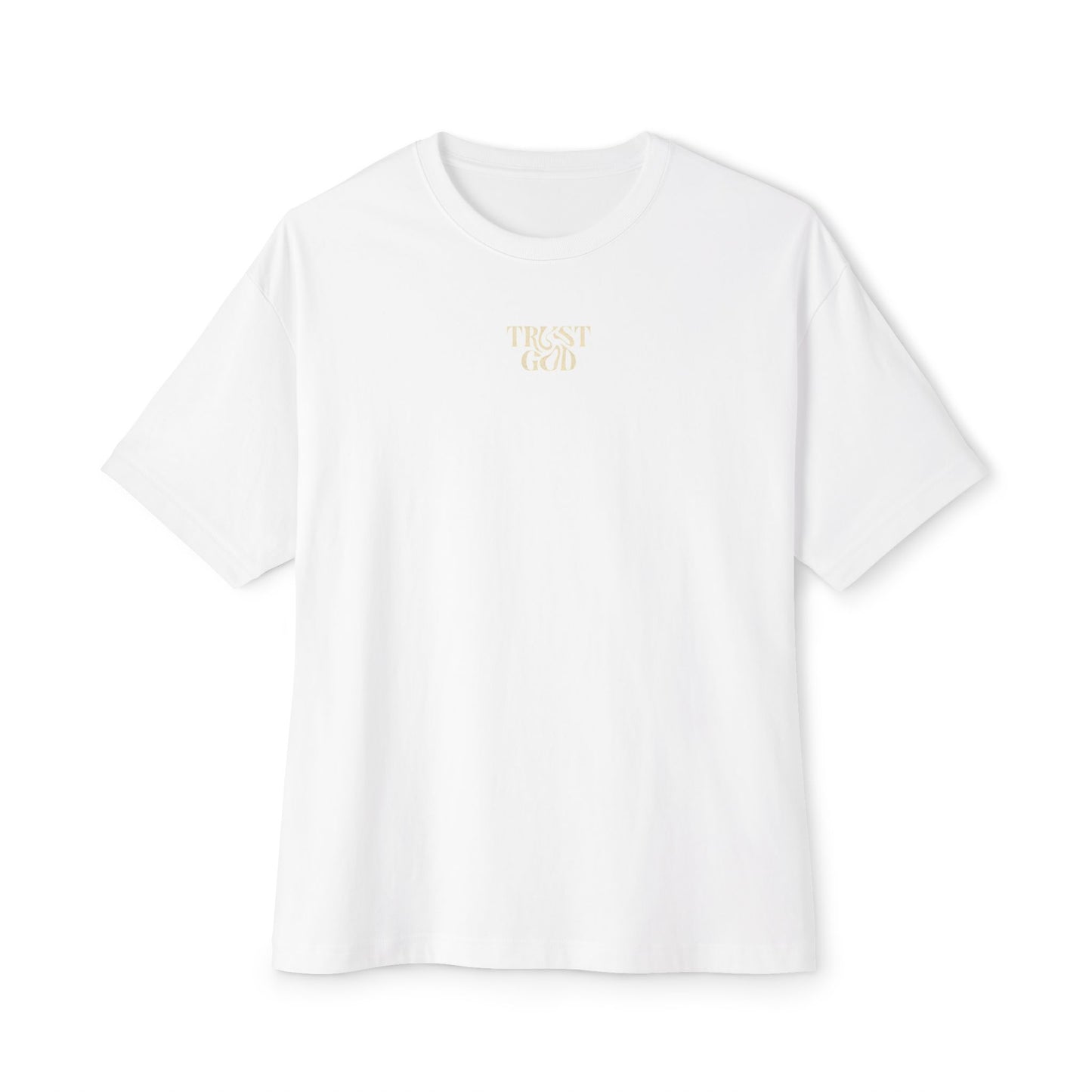 TRUST GOD — EVEN IN FEAR Oversized Christian T-Shirt