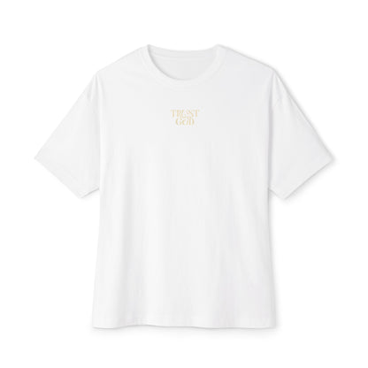 TRUST GOD — EVEN IN FEAR Oversized Christian T-Shirt