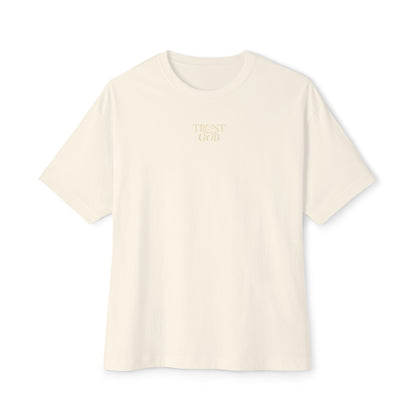 TRUST GOD — EVEN IN FEAR Oversized Christian T-Shirt