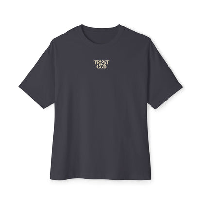 TRUST GOD — EVEN IN FEAR Oversized Christian T-Shirt