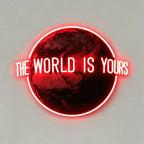 The World Is Yours Led Neon Sign Pop Art Custom Globe LED Light Motivational Wall Decor for Man Cave Bar Office