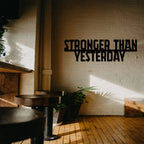 "Stronger than Yesterday" Motivational Metal Sign Inspirational Workout Wall Art Gym Decor Fitness Gift