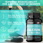 Calcium Supplement with Vitamin D3 K2 B12 - Supports Bone Health,Relieves Bloating, Immune System, Improves Absorption