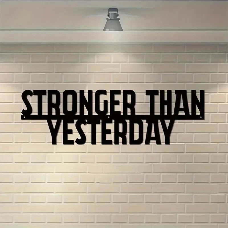 "Stronger than Yesterday" Motivational Metal Sign Inspirational Workout Wall Art Gym Decor Fitness Gift