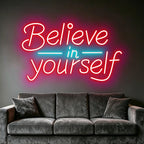Believe in Yourself LED Neon Sign, Inspirational Quote Neon Decor, Motivational Wall Decor for Bedroom Office Gym Dorm Room Aest