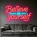 Believe in Yourself LED Neon Sign, Inspirational Quote Neon Decor, Motivational Wall Decor for Bedroom Office Gym Dorm Room Aest