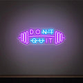 Don't Quit Neon Sign, Custom Home Gym Decor Neon Sign,Gym Motivational Quotes Wall Fitness Decor ,Personalized Business Sign