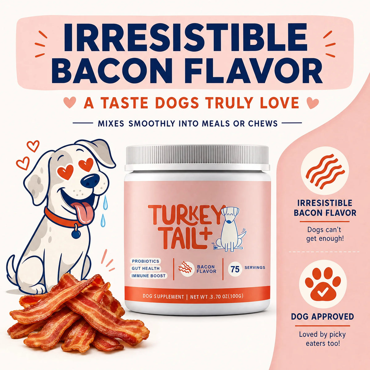 Dog Probiotic Soft Granules with Turkey Tail Mushroom&Vitamin Bacon Flavor Digestive Supplement Gut Health Daily Pet Nutrition