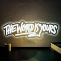 The World is Yours Neon Sign USB Powered LED Light for Beer Bar Wedding Birthday Party Game Room Bedroom Decoration Wall Light